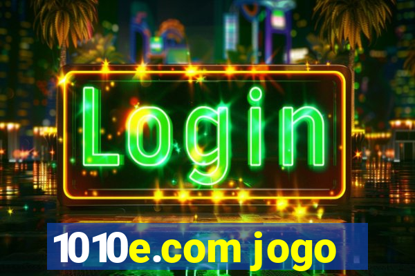 1010e.com jogo